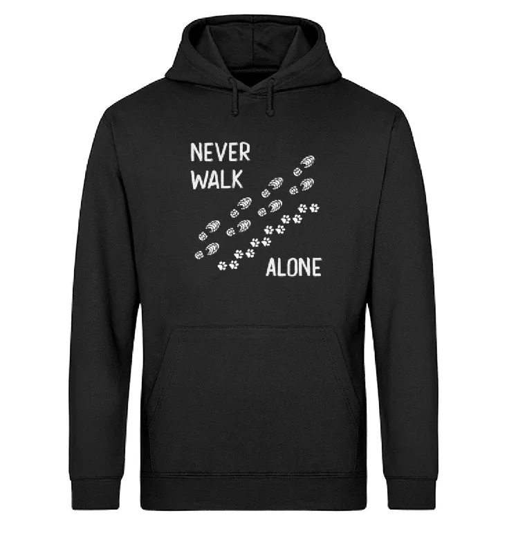 Never walk alone - Unisex Organic Hoodie